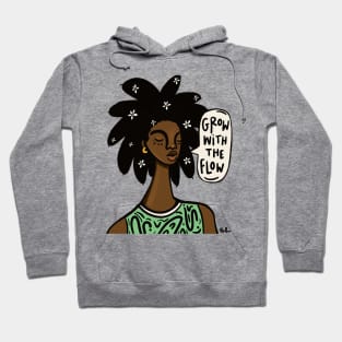 Grow with the Flow Hoodie